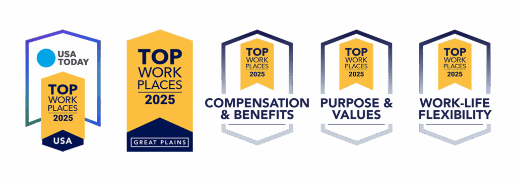 USA Today Top Work Places 2025 USA; Top Work Places 2025, Great Plains; Top Work Places 2025, Compensation & Benefits; Top Work Places 2025, Purpose & values; Top Work Places 2025, Work-life flexibility